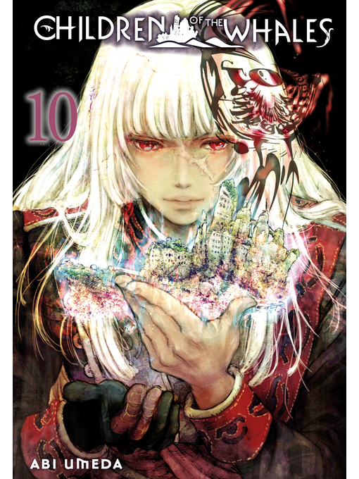 Title details for Children of the Whales, Volume 10 by Abi Umeda - Available